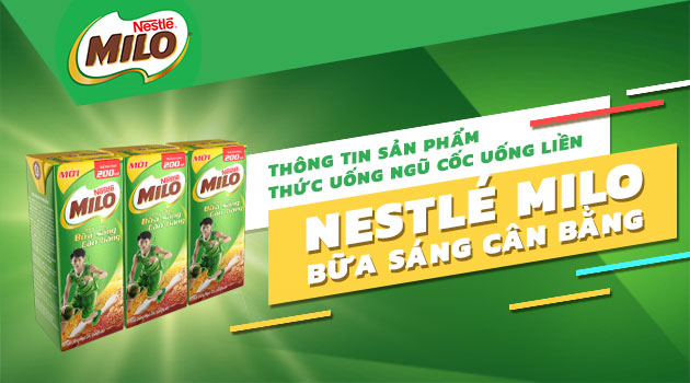 Thông tin sản phẩm thức uống ngũ cốc Nestlé MILO Bữa Sáng Cân Bằng
