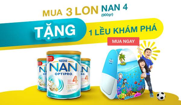 Mua 3 lon NAN 4 900gr được tặng 1 lều khám phá cho trẻ thêm vui.