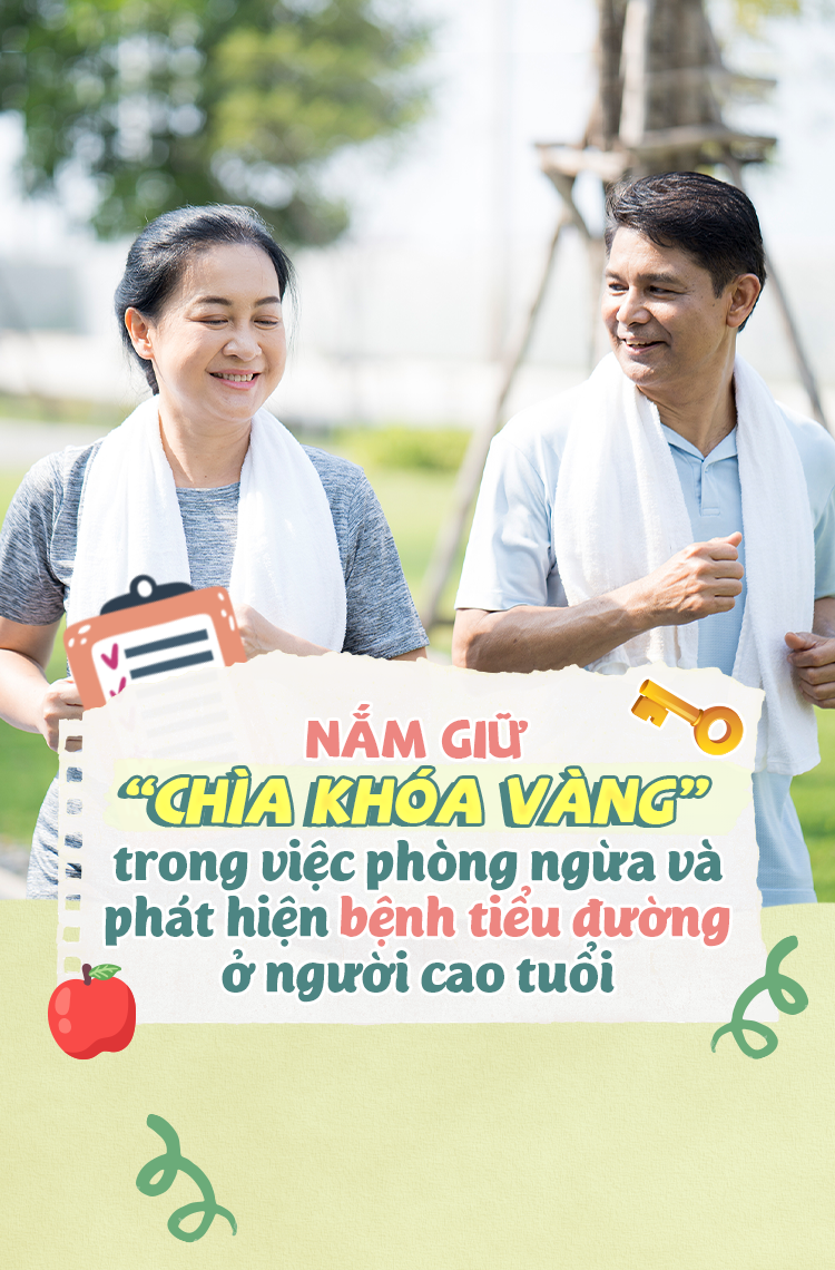 NẮM GIỮ "CHÌA KHÓA VÀNG" TRONG VIỆC PHÒNG NGỪA VÀ PHÁT HIỆN BỆNH TIỂU ĐƯỜNG Ở NGƯỜI CAO TUỔI
