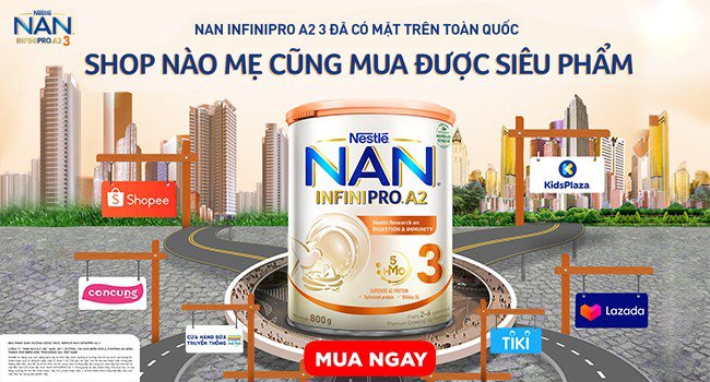 Siêu phẩm NAN INFINIPRO A2 3 đã có mặt tại các cửa hàng sữa trên toàn quốc