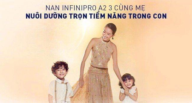 NAN INFINIPRO A2 3 - Cùng mẹ nuôi dưỡng trọn tiềm năng trong con